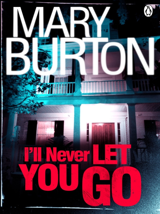 Title details for I'll Never Let You Go by Mary Burton - Wait list